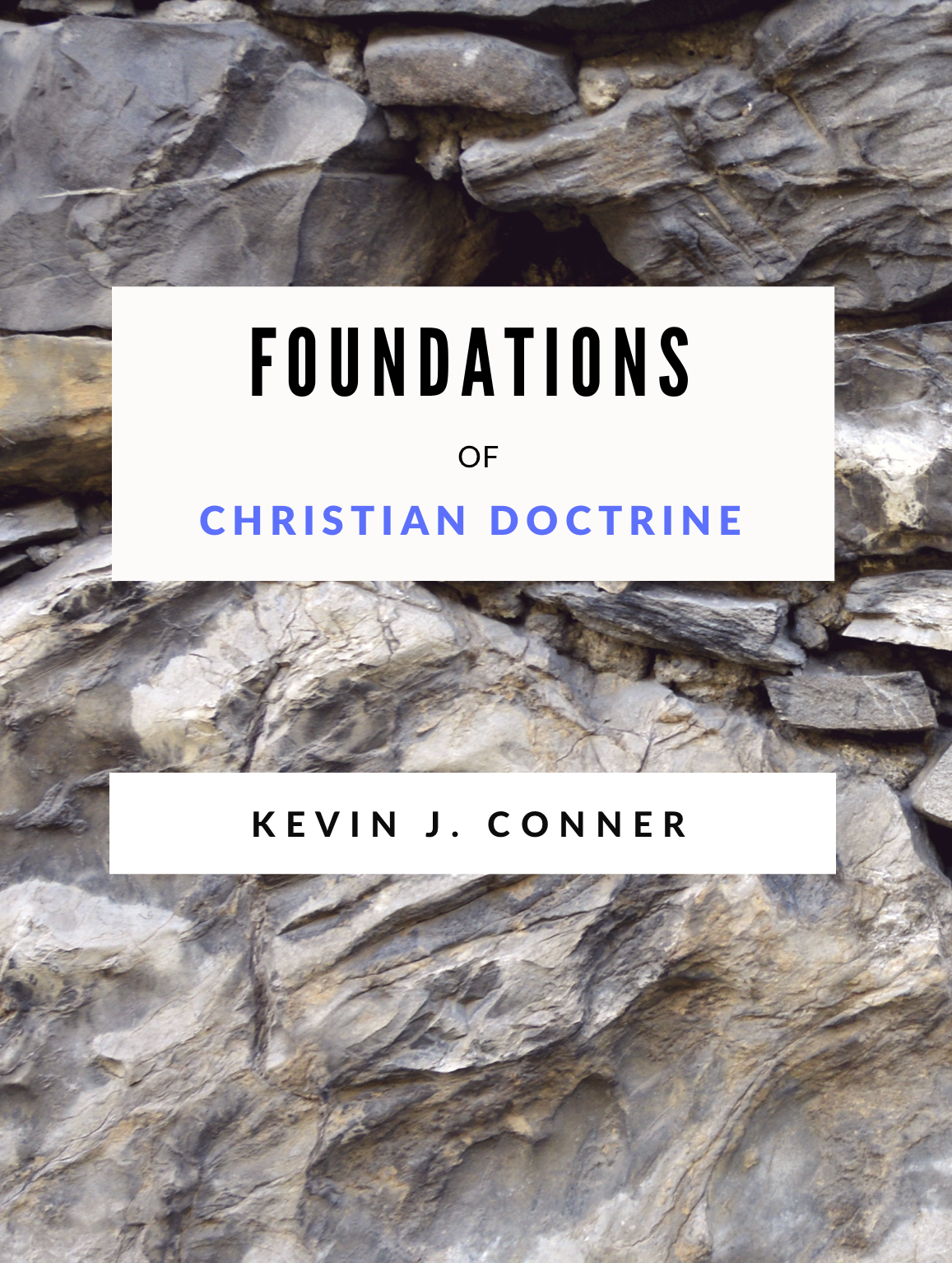 Foundations Of Christian Doctrine Kevin Conner Pdf 117