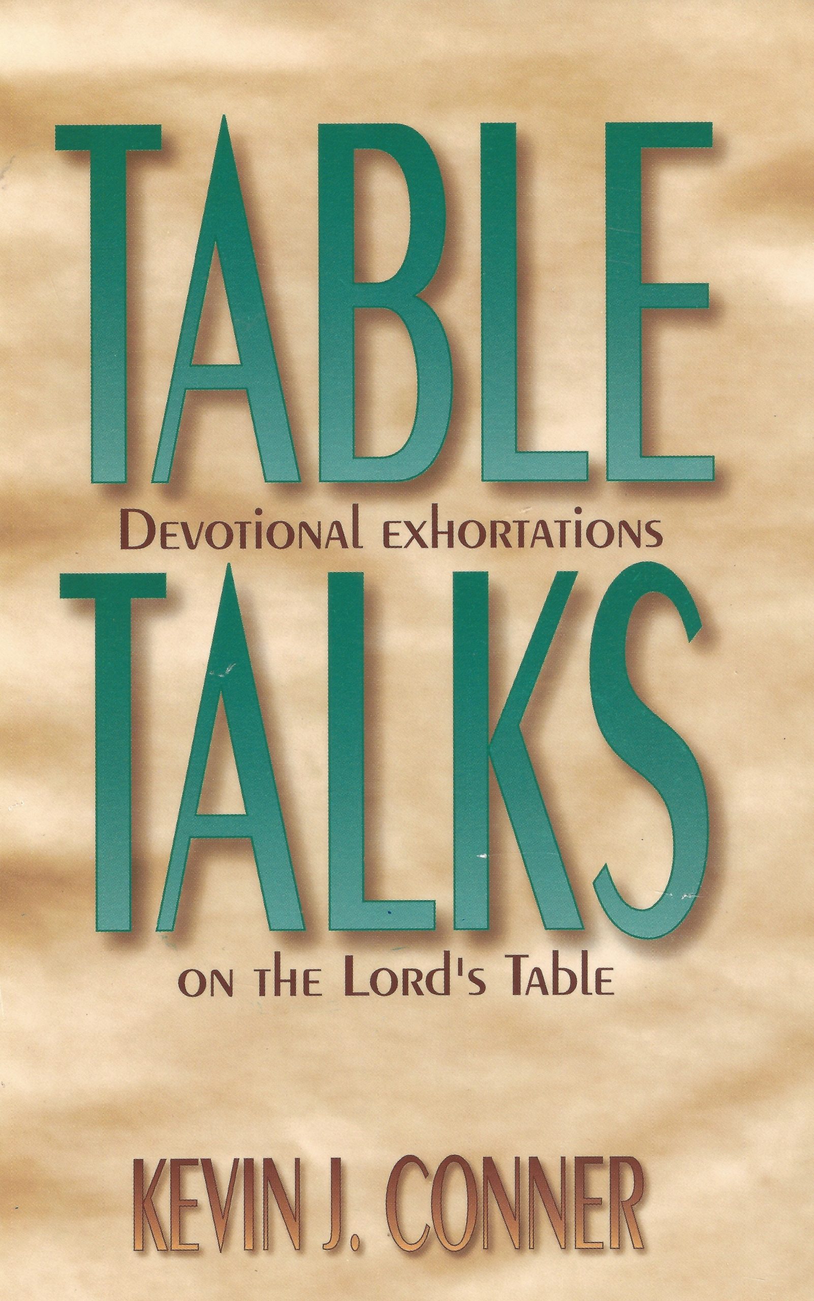 Table Talks - Kevin J. Conner