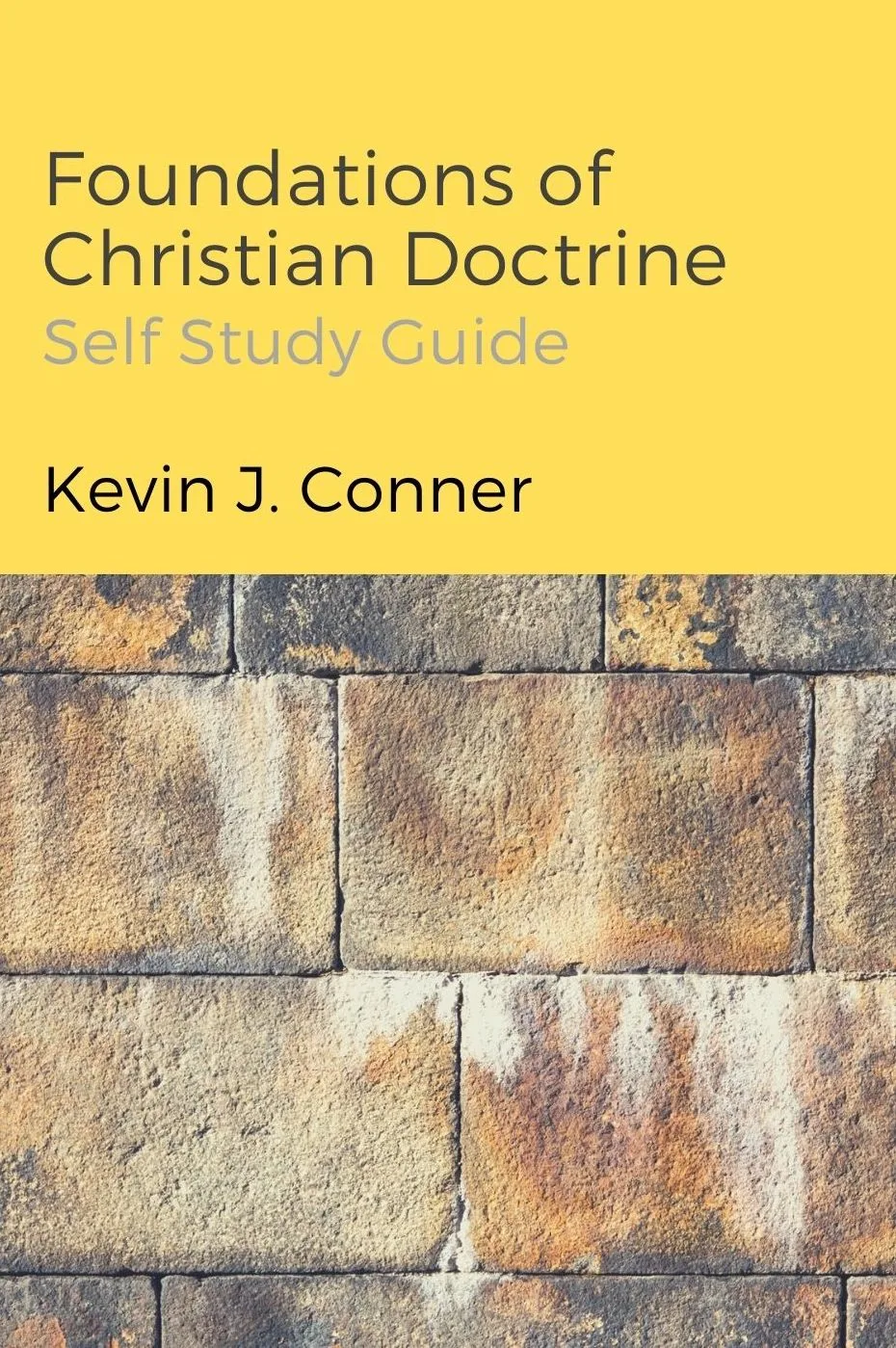 The Foundations of Christian Doctrine - Study Guide