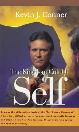 The Kingdom Cult of Self