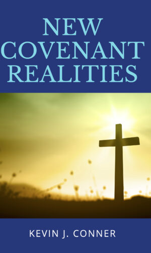 New Covenant Realities