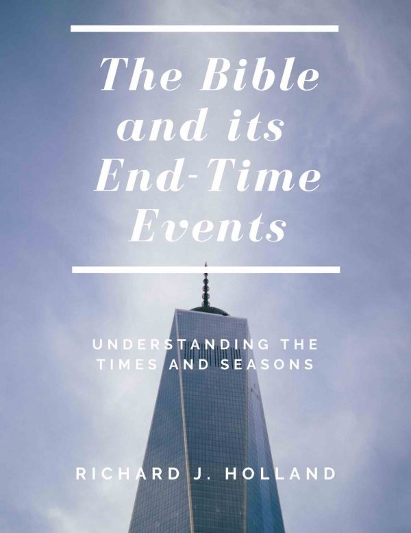 The Bible and its End-Time Events