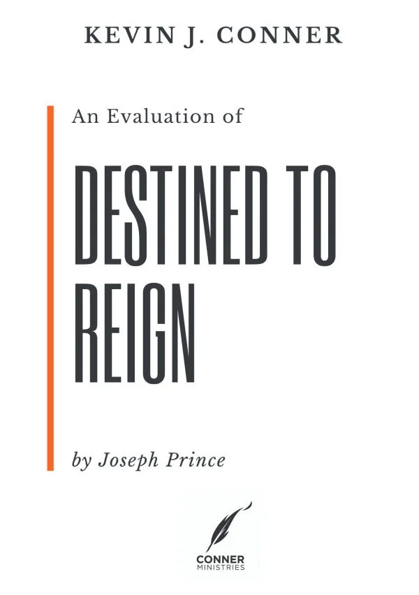 An Evaluation of Joseph Prince's Book 'Destined to Reign'