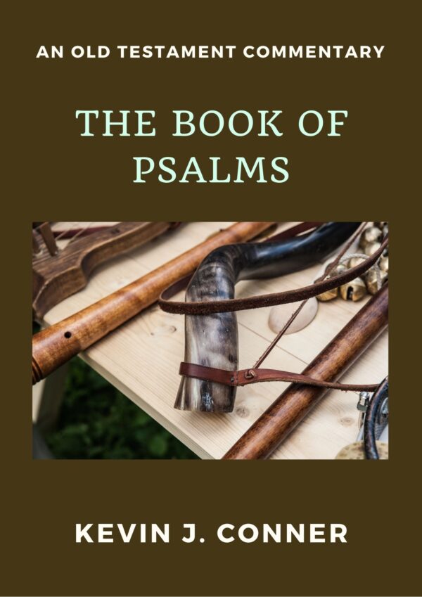 The Book of Psalms - A Commentary