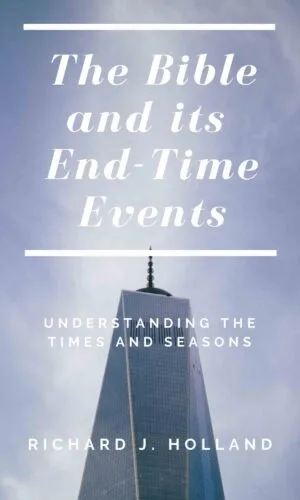 The Bible and its End-Time Events