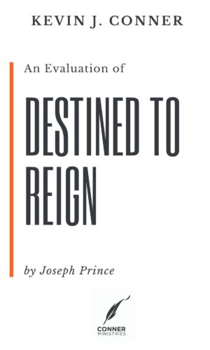 An Evaluation of Joseph Prince's Book 'Destined to Reign'