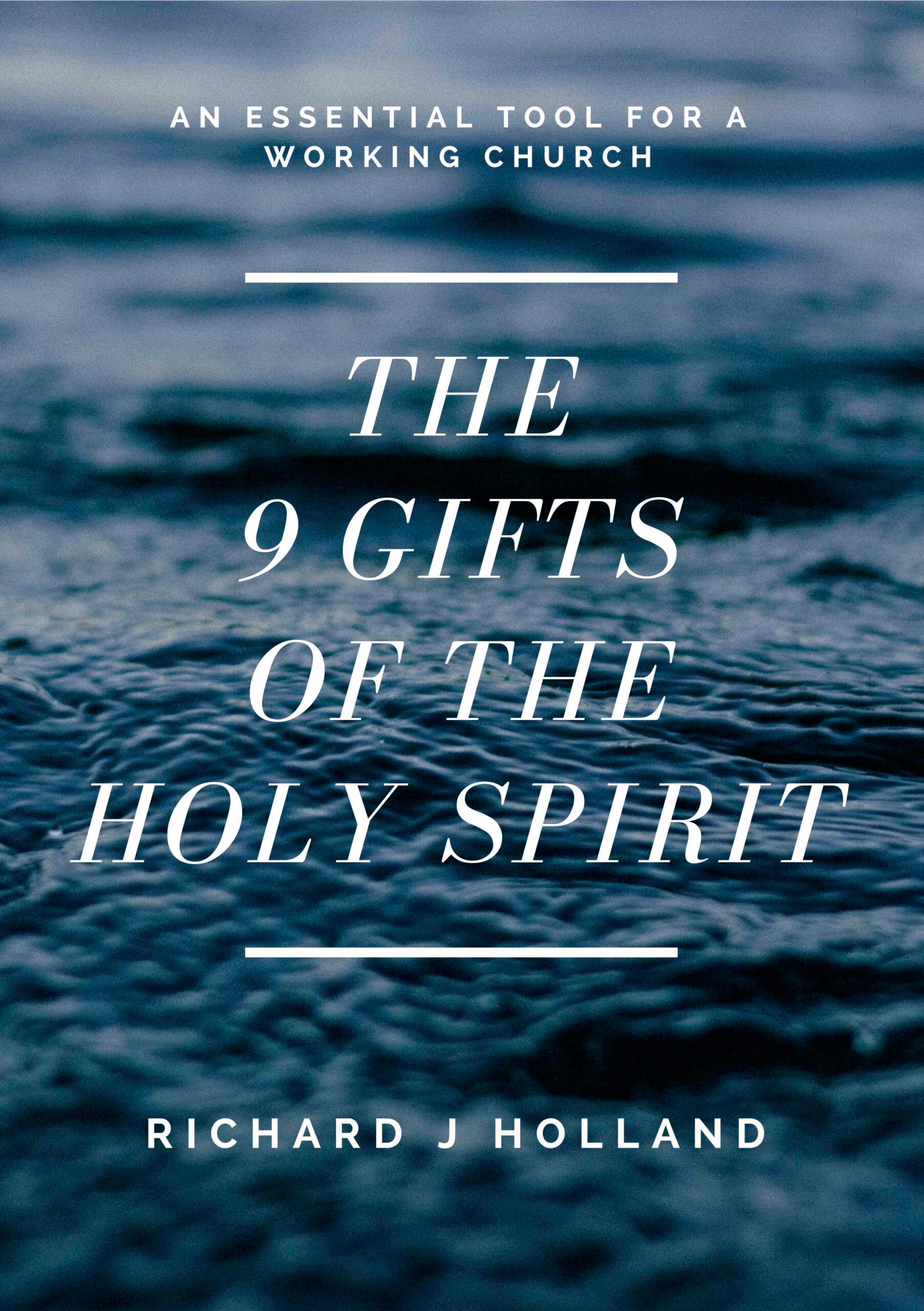 The 9 Gifts of the Holy Spirit