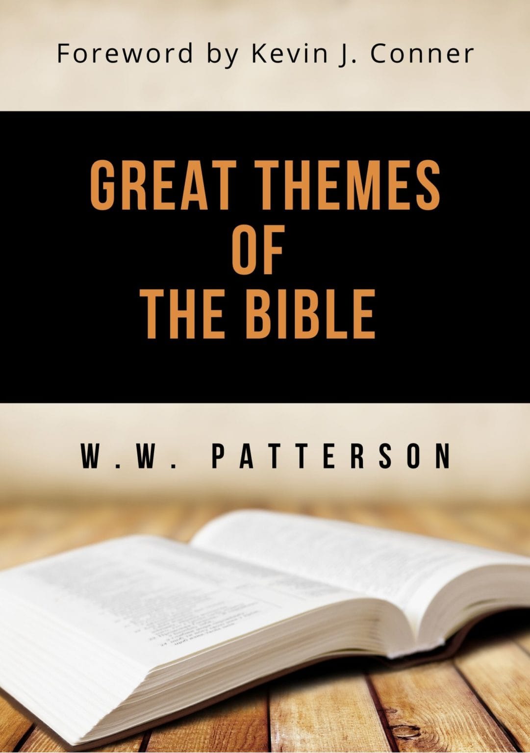 Great themes of the bible by w w patterson kevin conner
