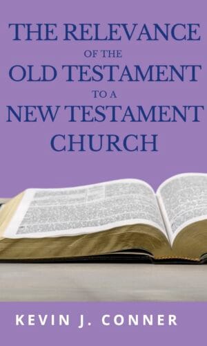 Relevance of the Old Testament to a New Testament Church