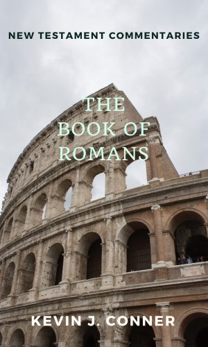The Book of Romans - A Commentary