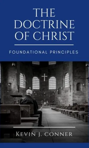 The Doctrine of Christ - First Principles