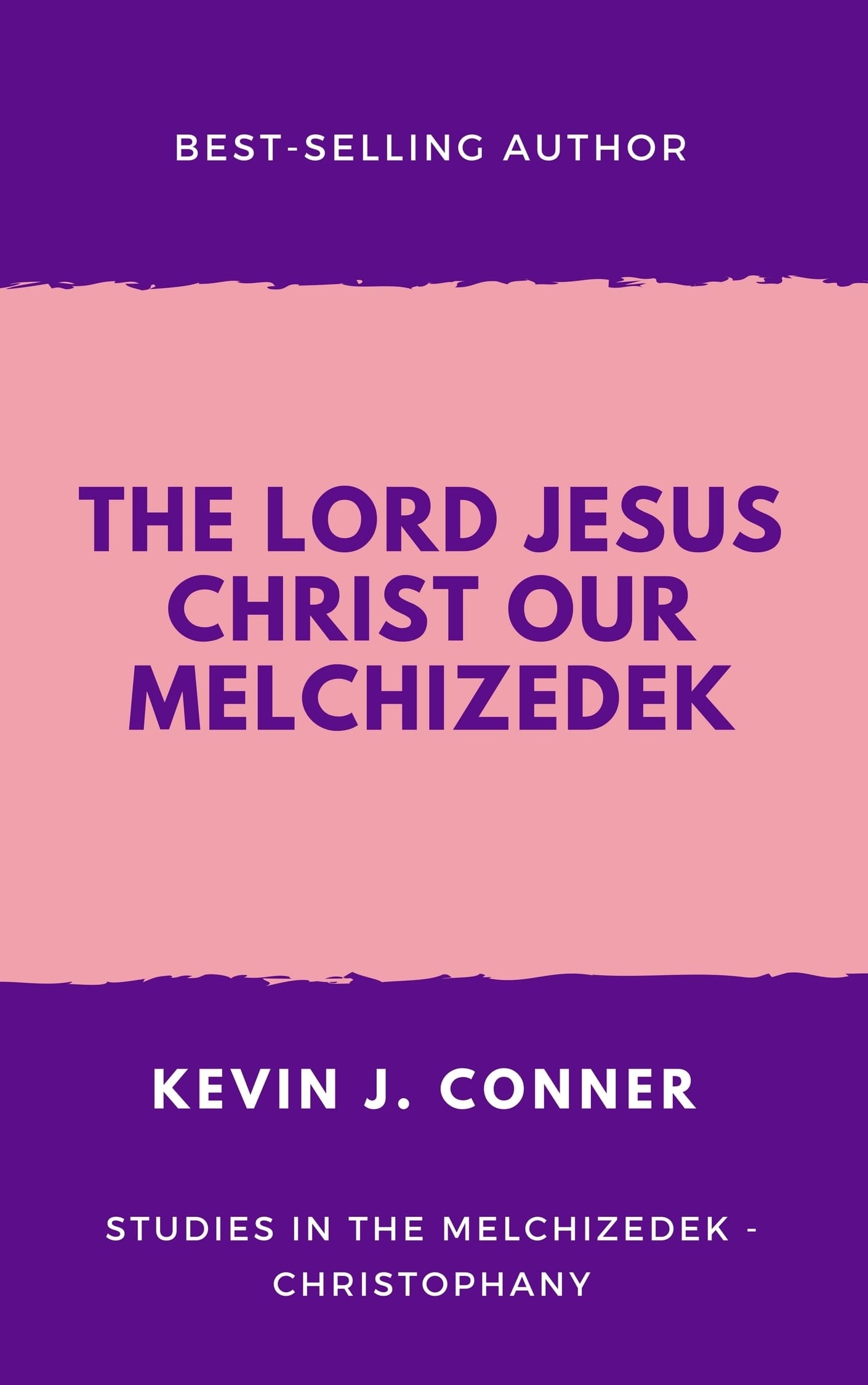 The Lord Jesus Christ Our Melchizedek