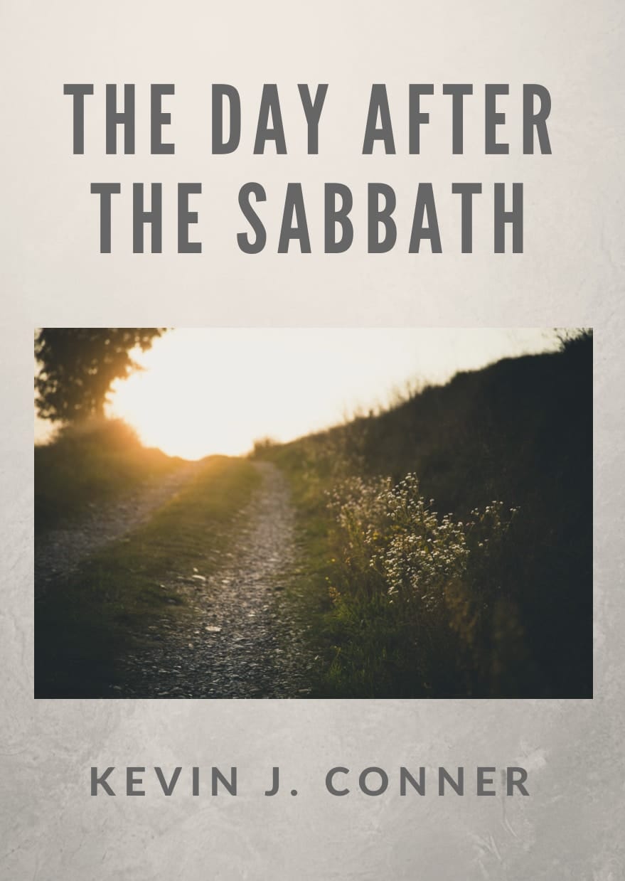 The Day After the Sabbath