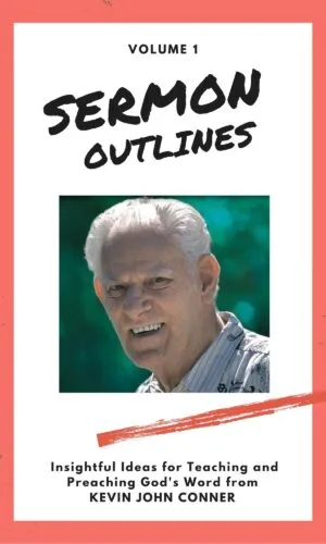 Sermon Outlines by Kevin Conner (Volume 1)