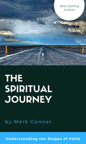 The Spiritual Journey - Understanding the Stages of Faith