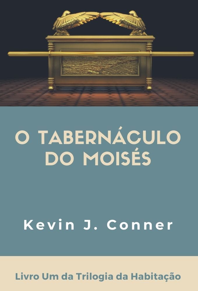 O Tabernáculo do Moisés (Tabernacle of Moses - Portuguese Edition)