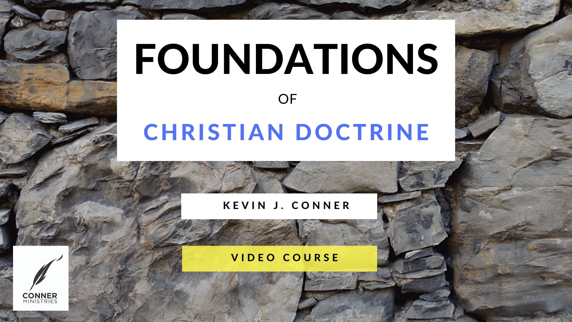 Foundations of Christian Doctrine (Part 1)