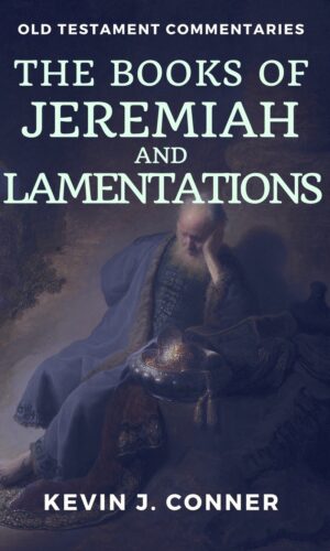 The Books of Jeremiah and Lamentations