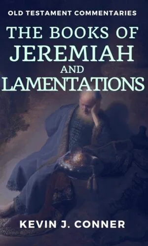The Books of Jeremiah and Lamentations