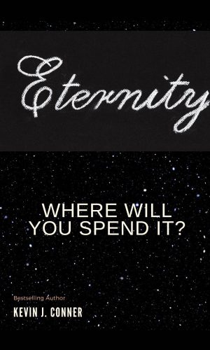 Eternity - Where Will You Spend It?