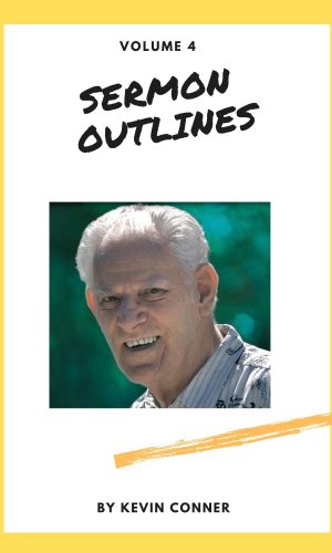 Sermon Outlines by Kevin Conner (Volume 4)