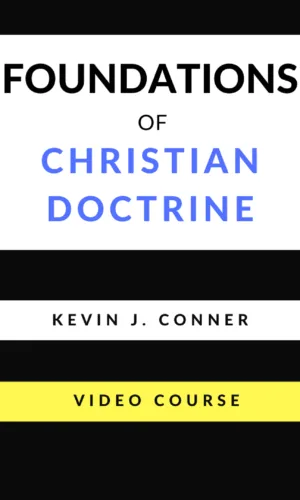 Foundations of Christian Doctrine (Part 3)