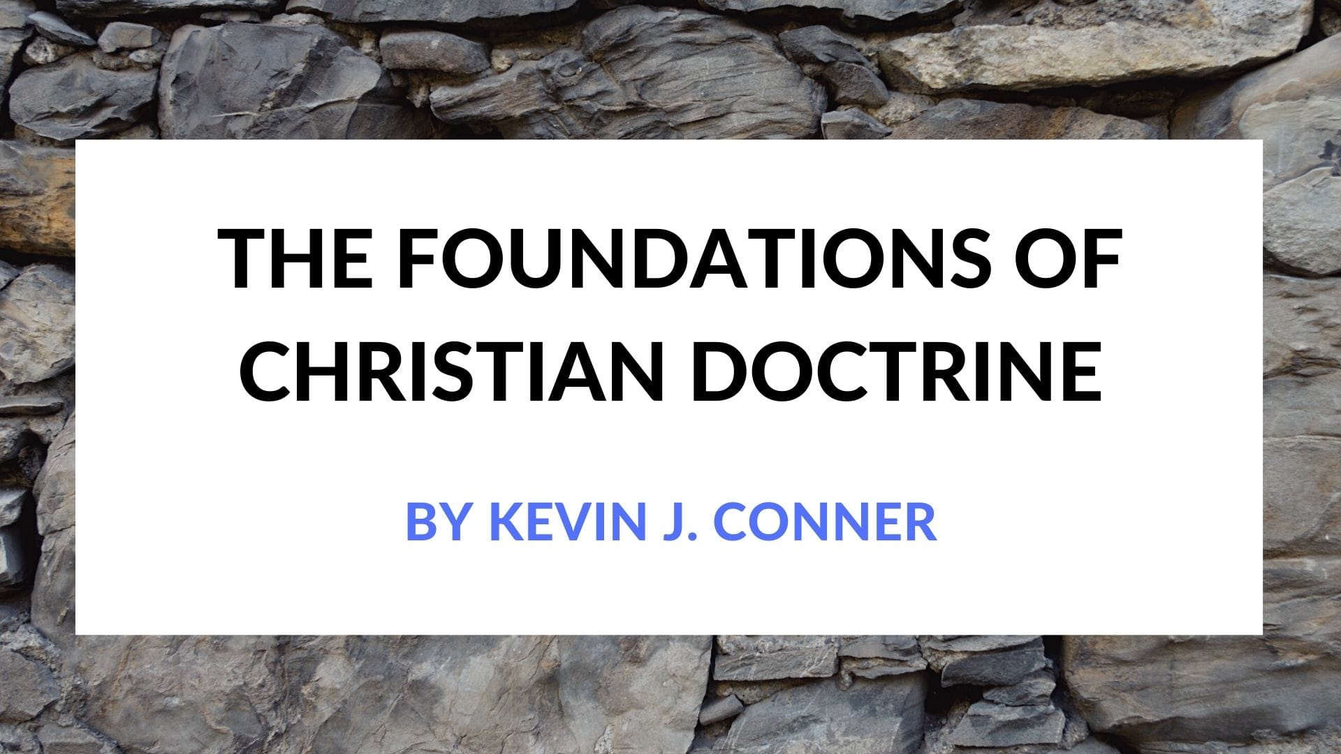 Foundations of Christian Doctrine