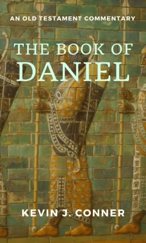 The Book of Daniel - A Commentary